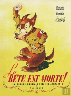 Bertrand.pt - La Bête Est Morte ! La Guerre Mondiale Chez Les Animaux