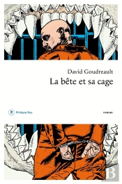 La Bête Et Sa Cage