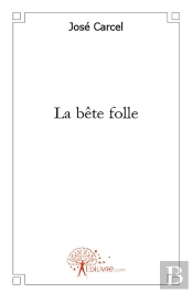 La Bête Folle