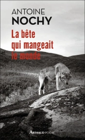 La Bête Qui Mangeait Le Monde