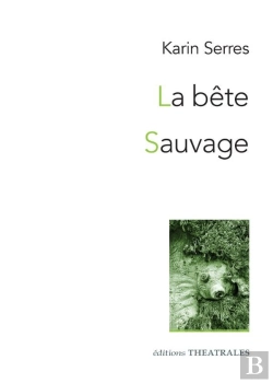 Bertrand.pt - La Bête / Sauvage : Diptyque Autour Du Vivant