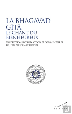 Bertrand.pt - La Bhagavad Gîtâ : Le Chant Du Bienheureux