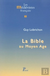 La Bible Au Moyen Age. : 3