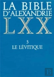 La Bible D'Alexandrie T.3 ; Le Lévitique