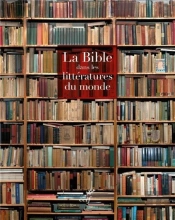 La Bible Dans Les Littératures Du Monde