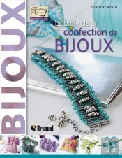 La Bible De La Confection De Bijoux