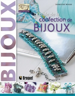 Bertrand.pt - La Bible De La Confection De Bijoux