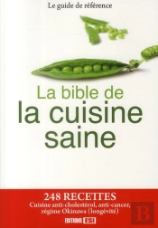 La Bible De La Cuisine Saine