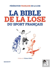 La Bible De La Lose Du Sport Français