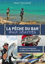 La Bible De La Peche Du Bar