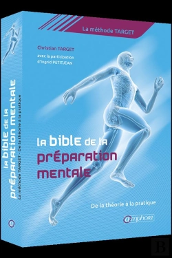 Bertrand.pt - La Bible De La Préparation Mentale : La Méthode Target ; De La Théorie À La Pratique