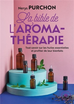 Bertrand.pt - La Bible De L'Aromatherapie