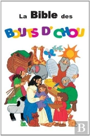 La Bible Des Bouts D'Chou