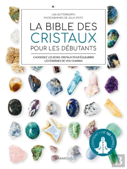 Bertrand.pt - La Bible Des Cristaux Pour Les Debutants - Contient Plus De 125 Pierres