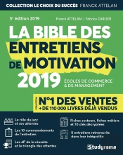 La Bible Des Entretiens De Motivation (Édition 2019)