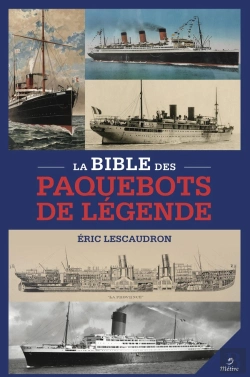 Bertrand.pt - La Bible Des Paquebots De Légende