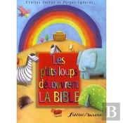La Bible Des Petits Loups