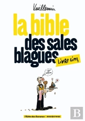 La Bible Des Sales Blagues Tome 5