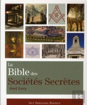 La Bible Des Societes Secretes