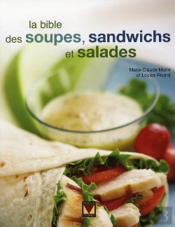 Bertrand.pt - La Bible Des Soupes, Sandwichs Et Salades
