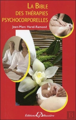 Bertrand.pt - La Bible Des Therapies Psychocorporelles