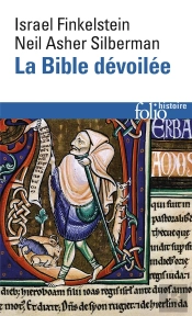 La Bible Devoilee ; Les Nouvelles Revelations De L'Archeologie