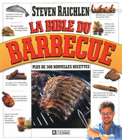 Bertrand.pt - La Bible Du Barbecue ; Plus De 500 Nouvelles Recettes