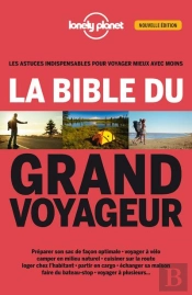 La Bible Du Grand Voyageur 2e Edition