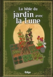 La Bible Du Jardin Avec La Lune