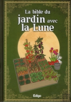 Bertrand.pt - La Bible Du Jardin Avec La Lune