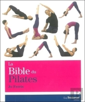 La Bible Du Pilates