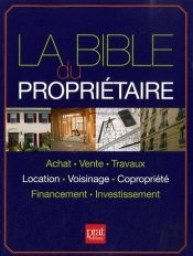 La Bible Du Proprietaire