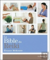 La Bible Du Reiki