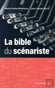 La Bible Du Scénariste