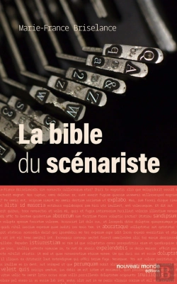 Bertrand.pt - La Bible Du Scénariste