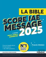 La Bible Du Score Iae Message (Édition 2025)