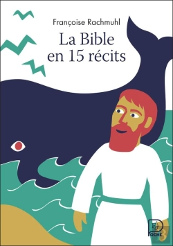 Bertrand.pt - La Bible En 15 Récits