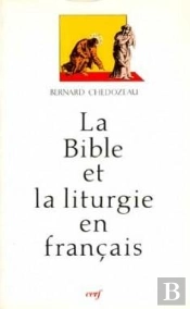 La Bible Et La Liturgie En Français