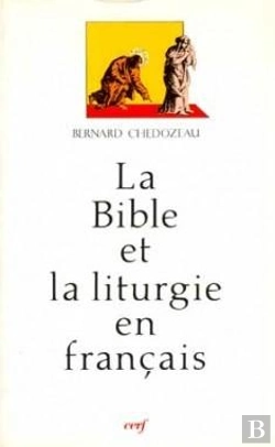 Bertrand.pt - La Bible Et La Liturgie En Français