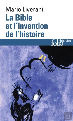 Bertrand.pt - La Bible Et L'Invention De L'Histoire