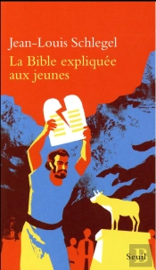La Bible Expliquée Aux Jeunes