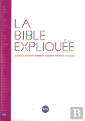 La Bible Expliquée Sans Deutérocanoniques