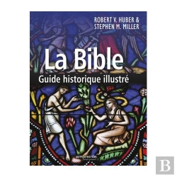 Bertrand.pt - La Bible ; Guide Historique Illustré