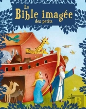 La Bible Imagée Des Petits