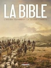 La Bible, L'Ancien Testament ; La Genèse Tome 1