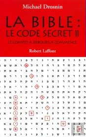 La Bible : Le Code Secret T.2 ; Le Compte A Rebours A Commencer