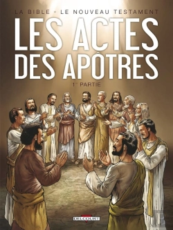 Bertrand.pt - La Bible, Le Nouveau Testament ; Les Actes Des Apôtres Tome 1