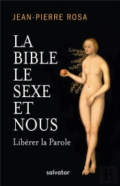 La Bible, Le Sexe Et Nous