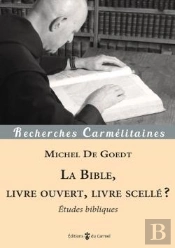 La Bible, Livre Ouvert, Livre Scellé ?