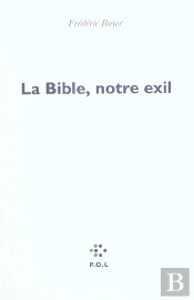 La Bible, Notre Exil